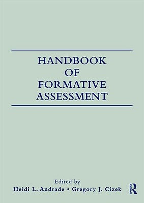 Handbook of Formative Assessment by Andrade, Heidi