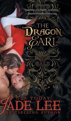 The Dragon Earl (The Regency Rags to Riches Series, Book 4) by Lee, Jade