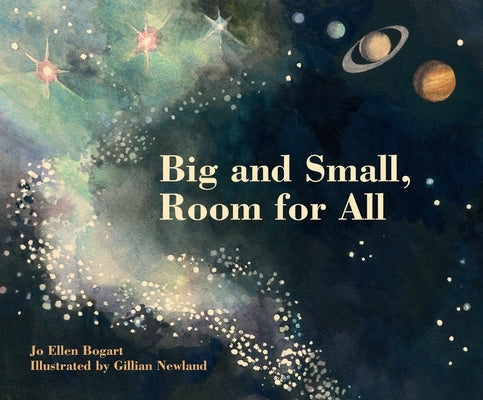 Big and Small, Room for All by Bogart, Jo Ellen
