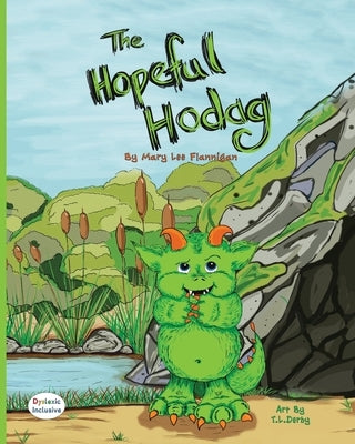 The Hopeful Hodag by Flannigan, Mary Lee