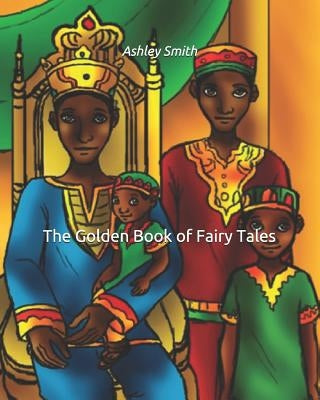 The Golden Book of Fairy Tales by Smith, Ashley