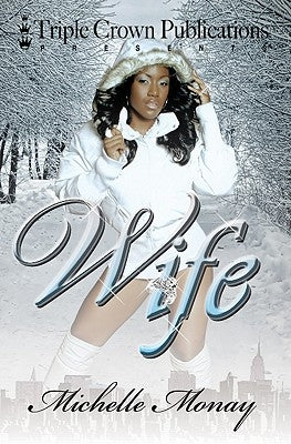 Wife by Monay, Michelle