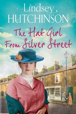 The Hat Girl From Silver Street by Hutchinson, Lindsey