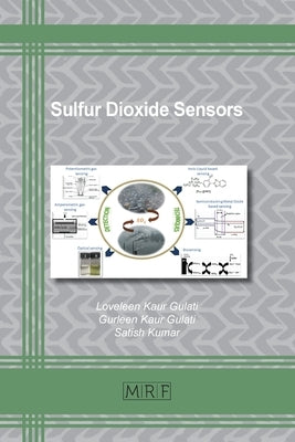 Sulfur Dioxide Sensors by Gulati, Loveleen K.