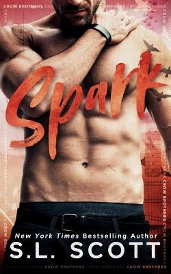 Spark by Scott, S. L.