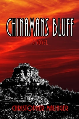 Chinamans Bluff by Malinger, Eileen