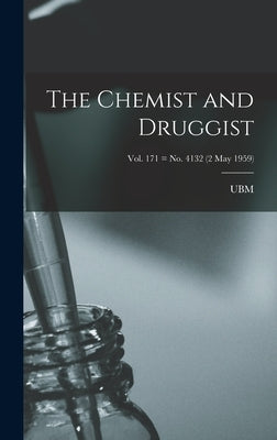 The Chemist and Druggist [electronic Resource]; Vol. 171 = no. 4132 (2 May 1959) by Ubm