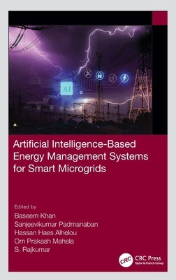 Artificial Intelligence-Based Energy Management Systems for Smart Microgrids by Khan, Baseem