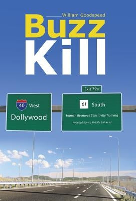 Buzz Kill by Goodspeed, William