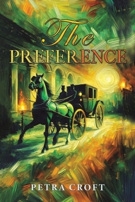 The Preference by Croft, Petra