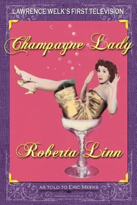 Champagne Lady by Meeks, Eric G.
