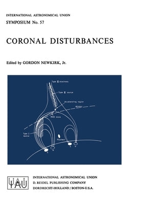 Coronal Disturbances by Newkirk Jr, G.