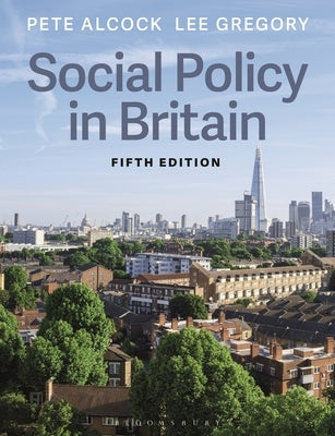 Social Policy in Britain by Alcock, Pete