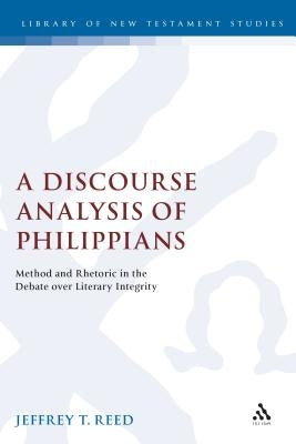 A Discourse Analysis of Philippians by Reed, Jeffrey