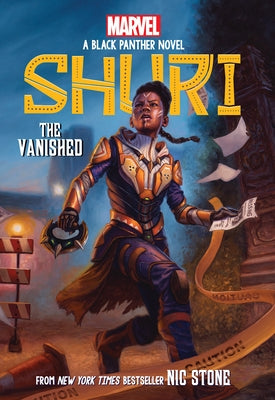 The Vanished (Shuri: A Black Panther Novel #2) by Stone, Nic