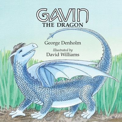 Gavin the Dragon by Williams, David