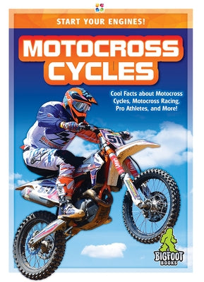 Motocross Cycles by Huddleston, Emma