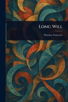 Long Will by Converse, Florence