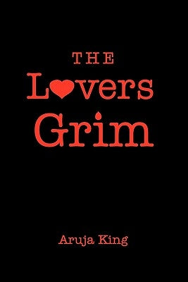 The Lovers Grim by King, Aruja