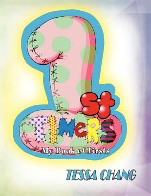 1st Timers by Chang, Tessa
