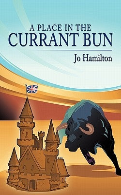 A Place in the Currant Bun by Hamilton, Jo