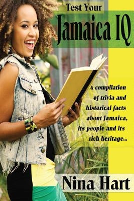 Test Your Jamaica IQ: BLACK & WHITE Version by Hart, Nina
