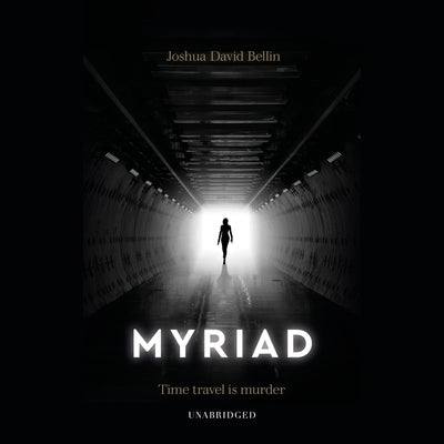 Myriad by Bellin, Joshua David