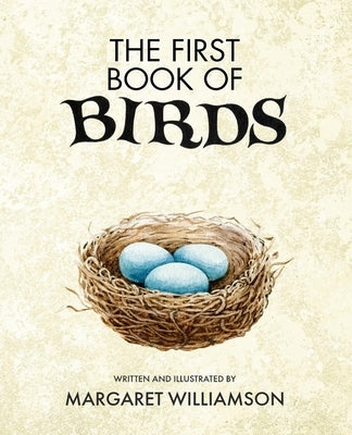 The First Book of Birds by Williamson, Margaret