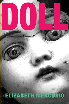 Doll by Mercurio, Elizabeth