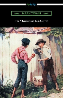 The Adventures of Tom Sawyer by Twain, Mark