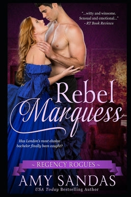 Rebel Marquess by Sandas, Amy