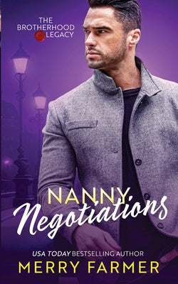Nanny Negotiations by Farmer, Merry