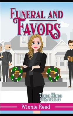 Funerals and Favors by Reed, Winnie