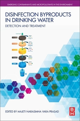 Disinfection By-Products in Drinking Water: Detection and Treatment by Prasad, M. N. V.