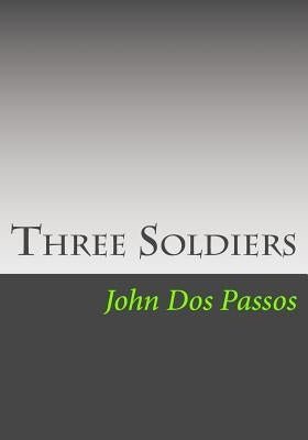 Three Soldiers by Passos, John Dos