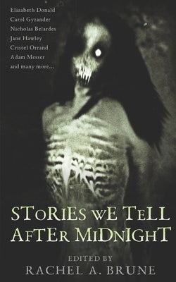 Stories We Tell After Midnight by Hawley, Jane