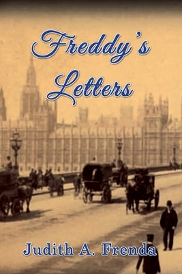 Freddy's Letters by Frenda, Judith A.