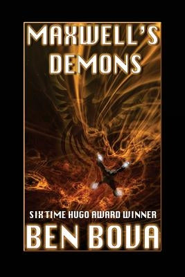Maxwell's Demons by Bova, Ben