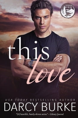 This Love by Burke, Darcy