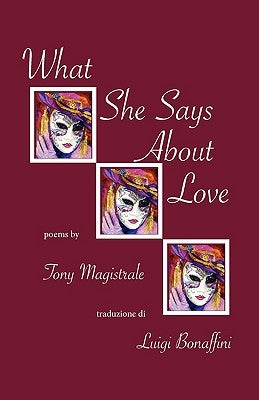 What She Says about Love by Magistrale, Tony