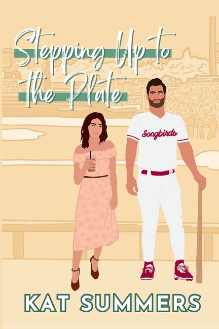 Stepping Up to the Plate by Summers, Kat