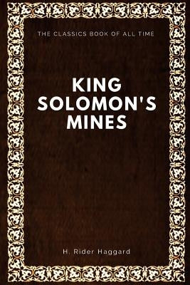 King Solomon's Mines by Haggard, H. Rider