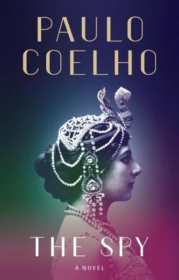 The Spy by Coelho, Paulo