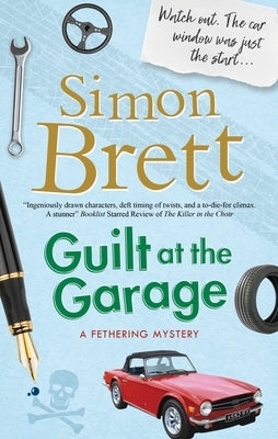 Guilt at the Garage by Brett, Simon