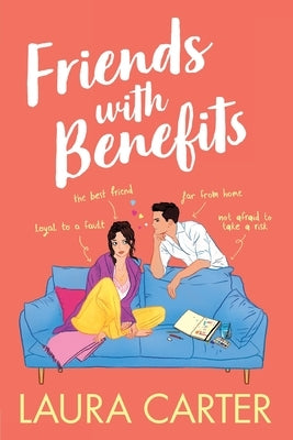 Friends With Benefits by Carter, Laura