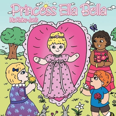 Princess Ella Bella by Janis, Irka Kmiec