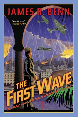 The First Wave by Benn, James R.