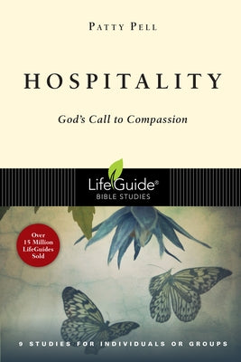 Hospitality: God's Call to Compassion by Pell, Patty