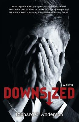 Downsized by Anderson, Richard C.