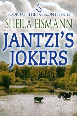 Jantzi's Jokers by Eismann, Sheila